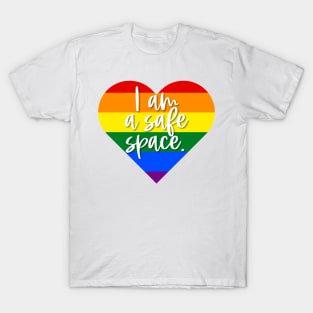 I am a safe space. T-Shirt